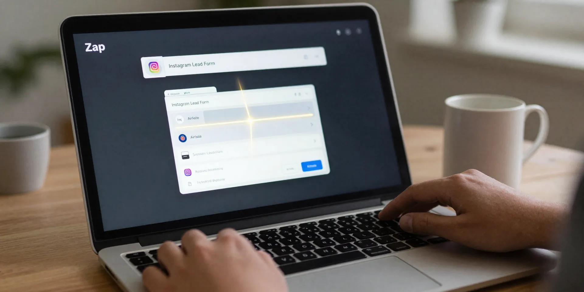 A close-up of a person's hands on a laptop, a simple 'Zap' interface is on screen showing a trigger from 'Instagram Lead